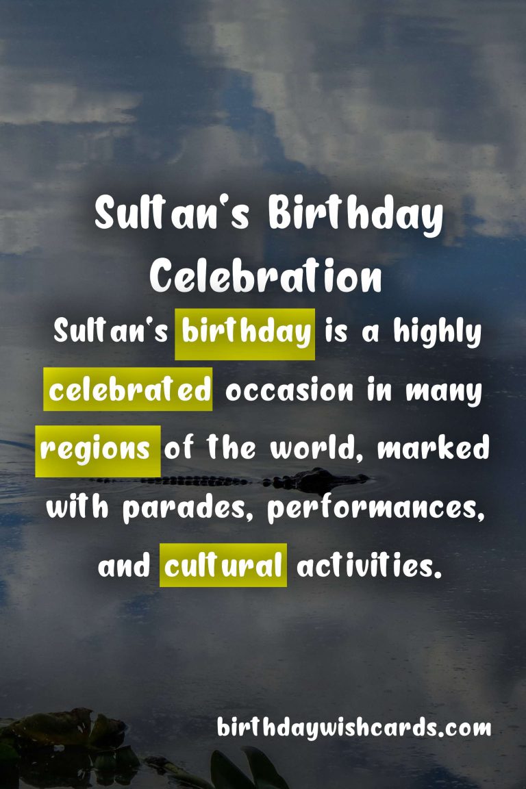 Sultan's Birthday Celebration - November 19th