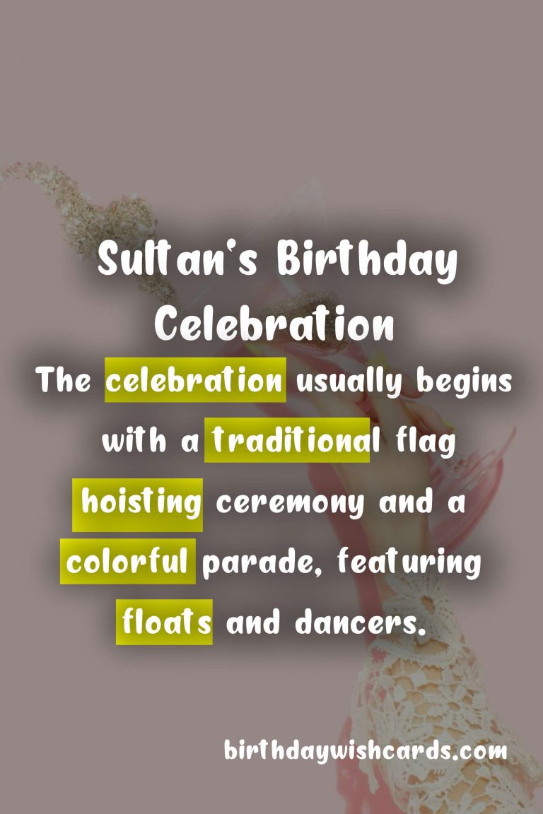 Sultan's Birthday Celebration - November 19th