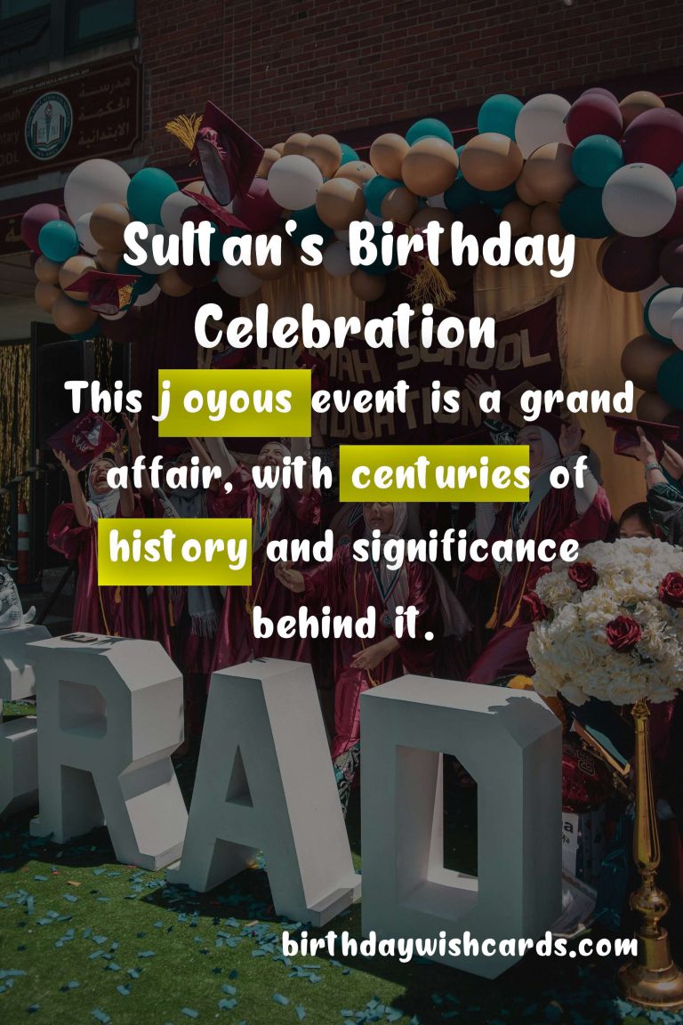 Sultan's Birthday Celebration - November 19th