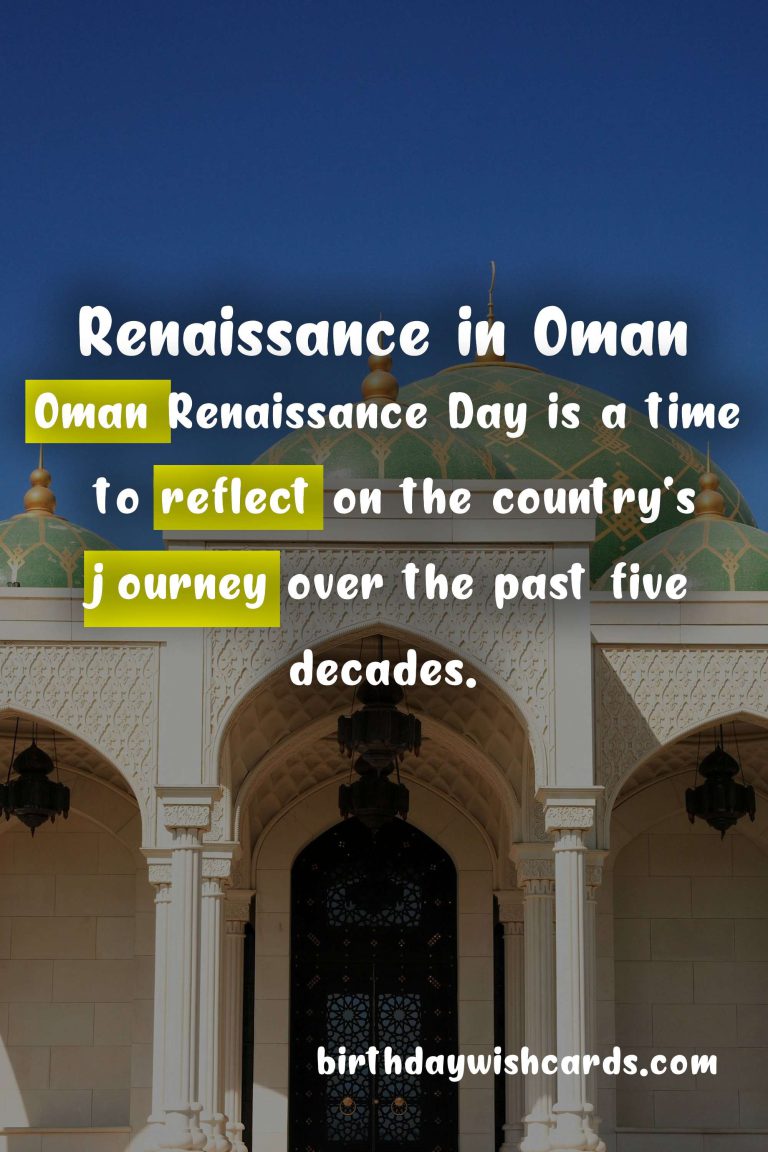 Oman Renaissance Day: Celebrating the National Holiday of July 23rd