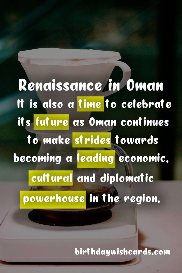 Oman Renaissance Day: Celebrating the National Holiday of July 23rd