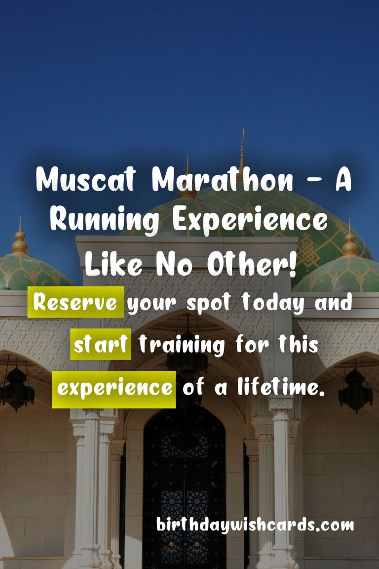 Experience the Beauty of Oman’s Landscape at the Muscat Marathon – January/February