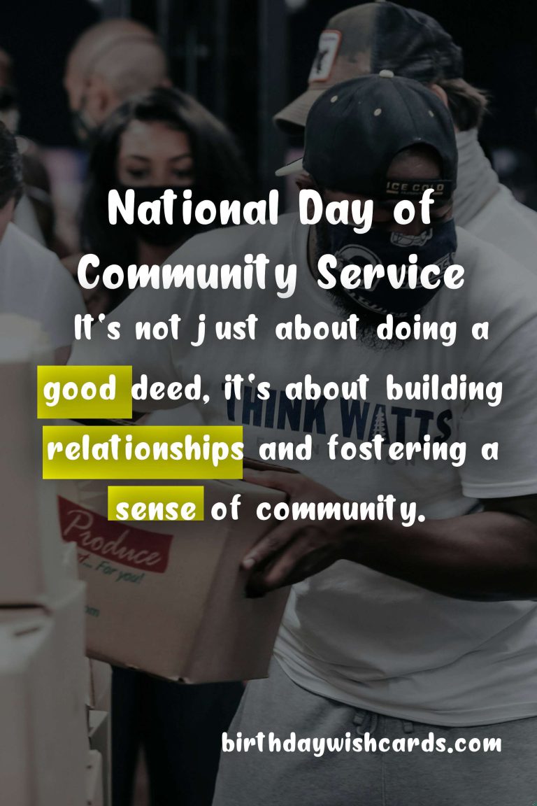Celebrate National Day of Community Service - first Saturday in August!
