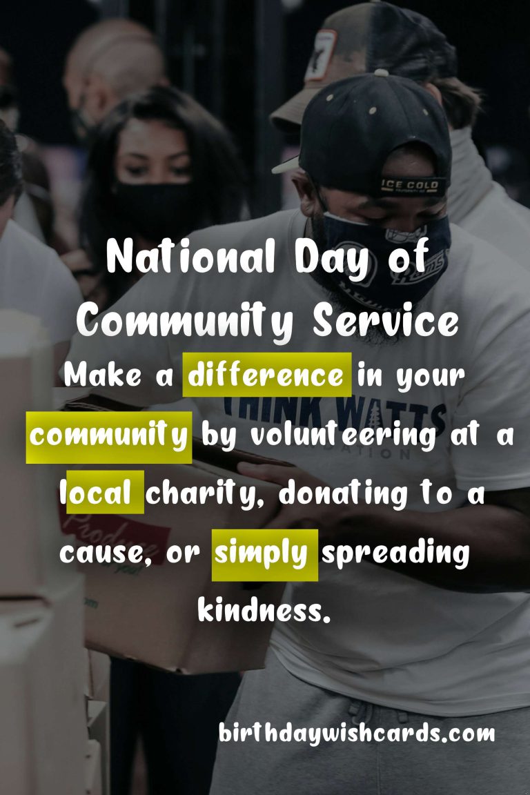 Celebrate National Day of Community Service - first Saturday in August!