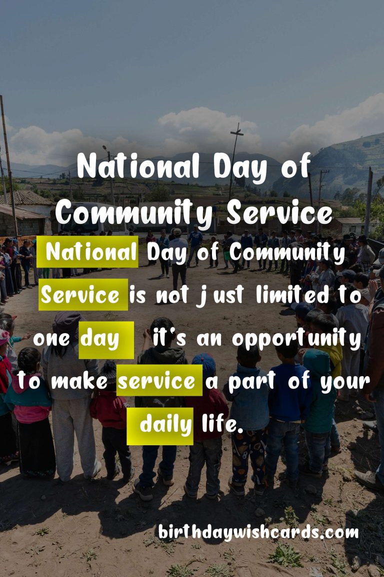 Celebrate National Day of Community Service - first Saturday in August!