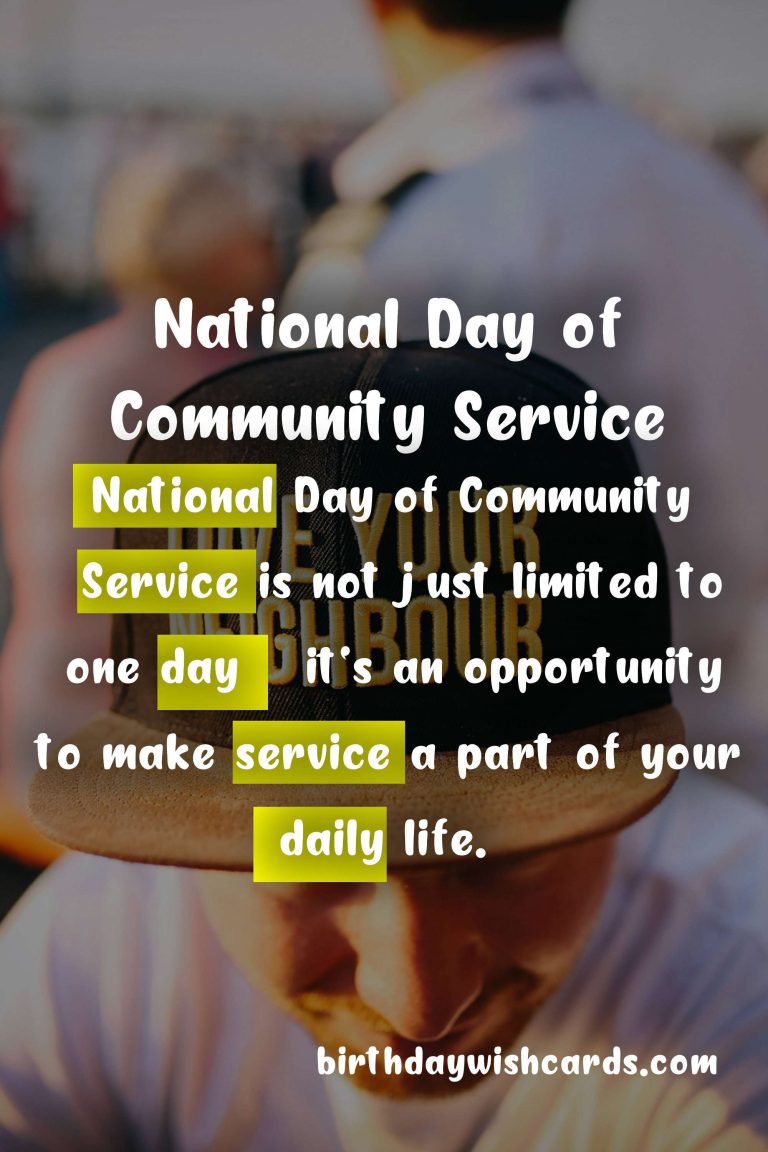 Celebrate National Day of Community Service - first Saturday in August!
