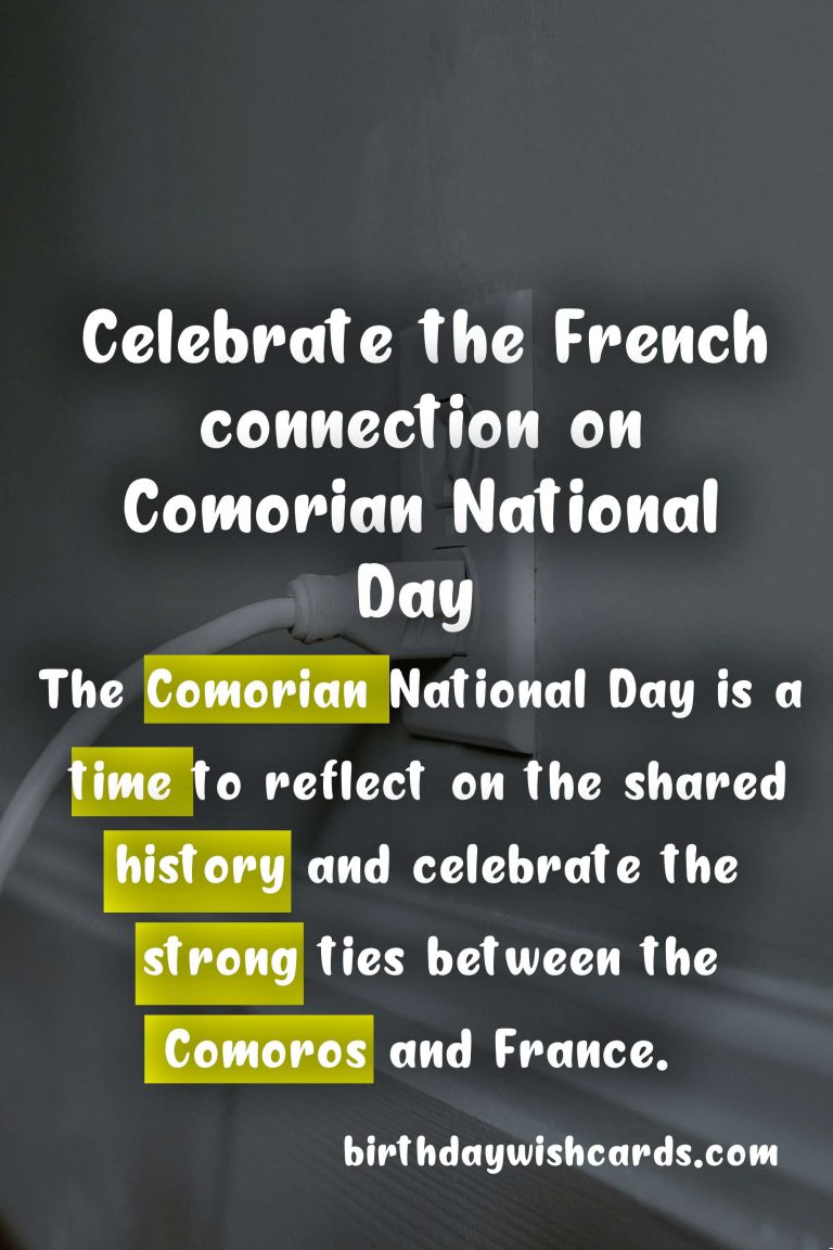 Comorian National Day (Celebrating French Connection) - January 22nd