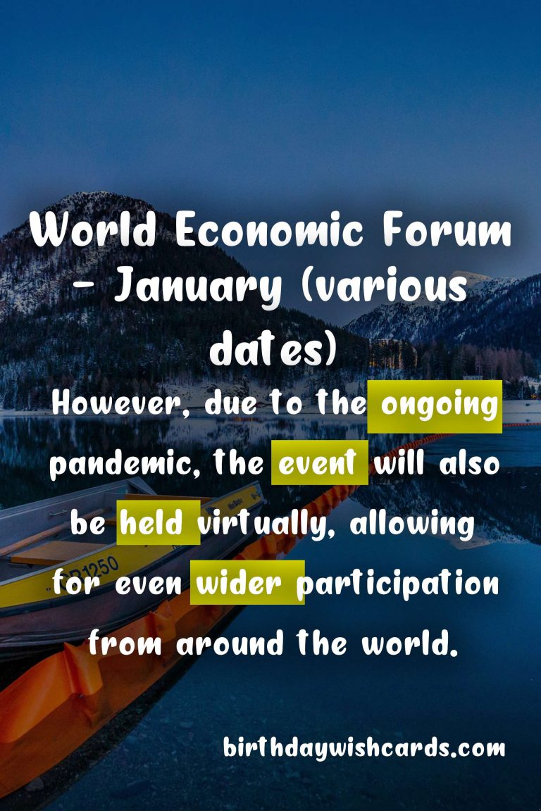 World Economic Forum – January (various dates)