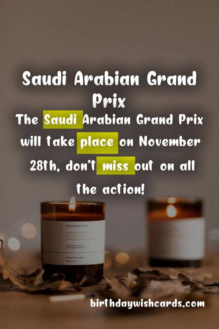 Get Ready For the Thrilling Saudi Arabian Grand Prix: November