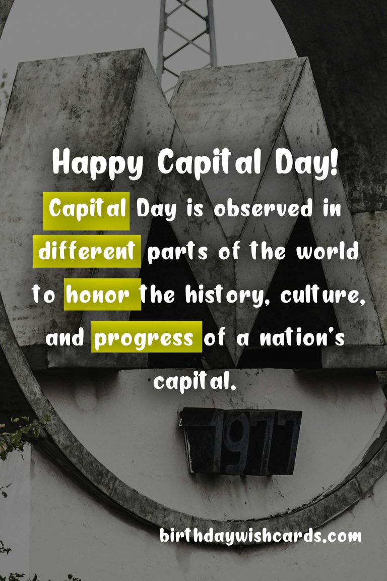 Celebrate and Remember the Capital Day – 6 July