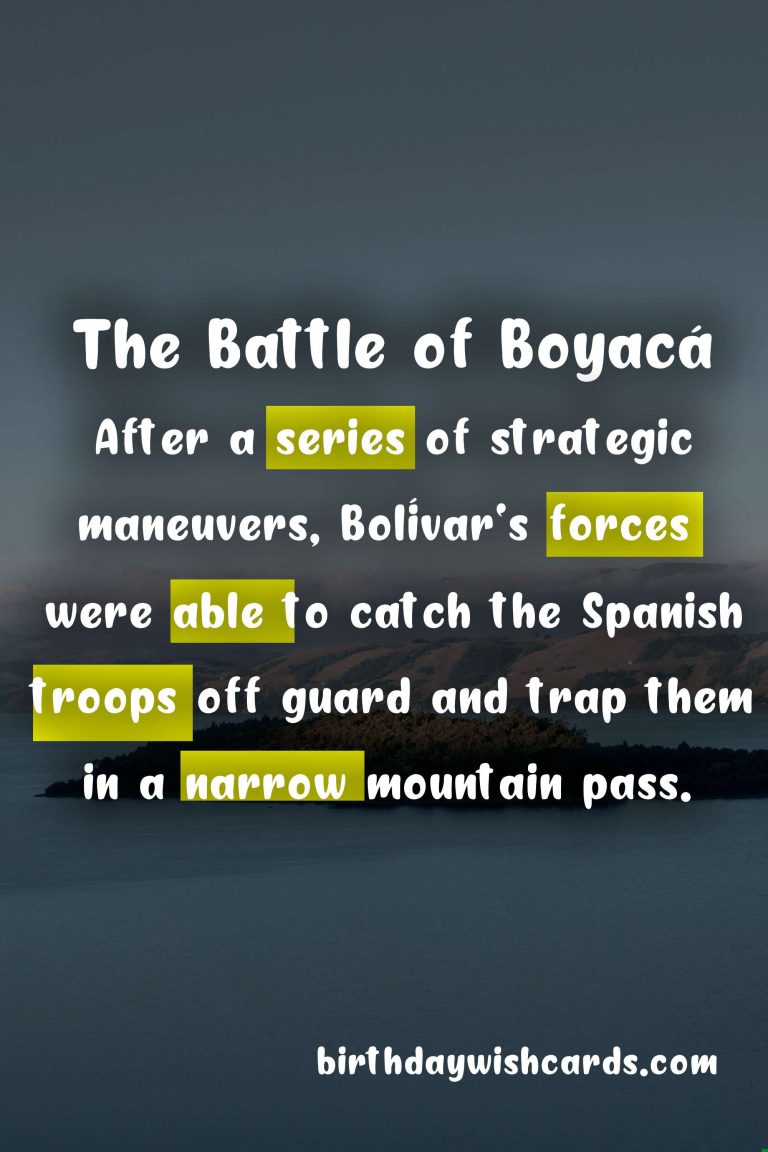 The Battle of Boyacá (August 7th): A Turning Point in the Independence of Colombia