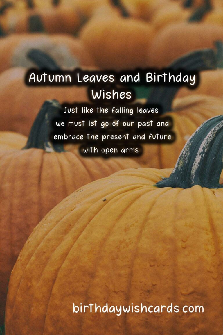 Autumn Leaves Birthday Wishes: Warm and Cozy Celebrations