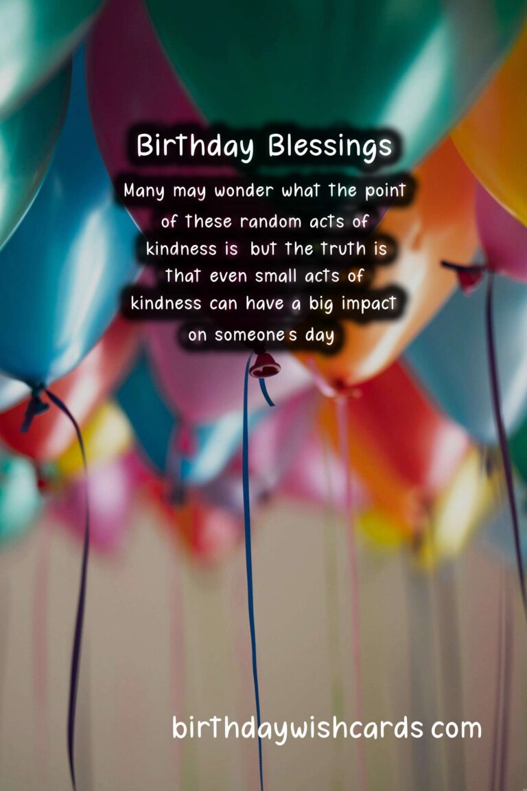 Birthday Blessings: Sharing Kindness with Others