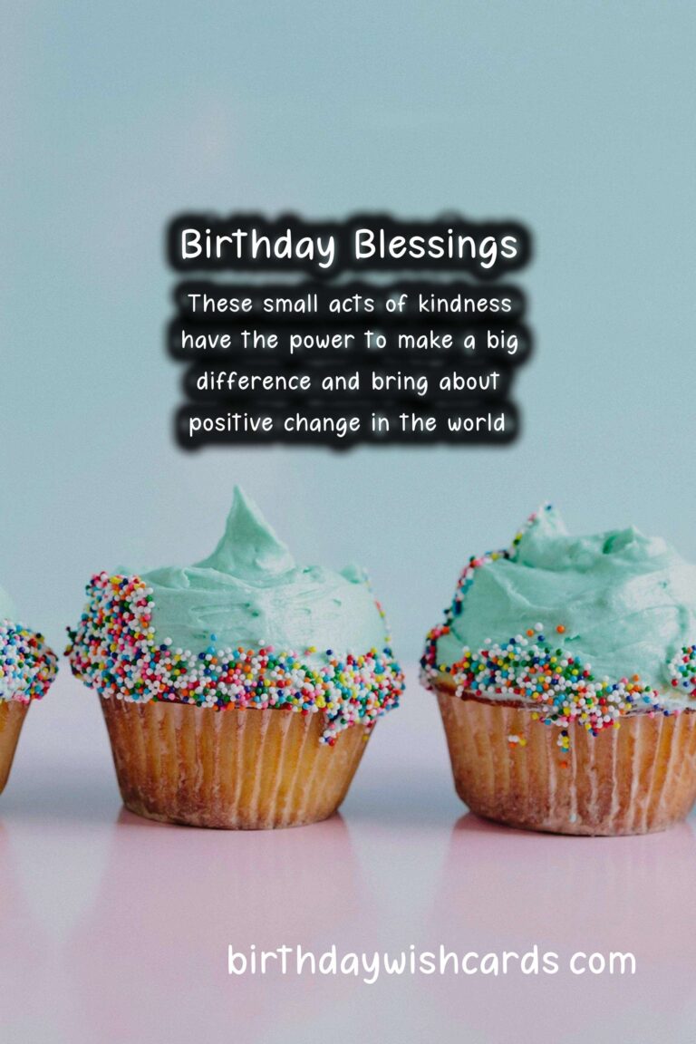 Birthday Blessings: Sharing Kindness with Others