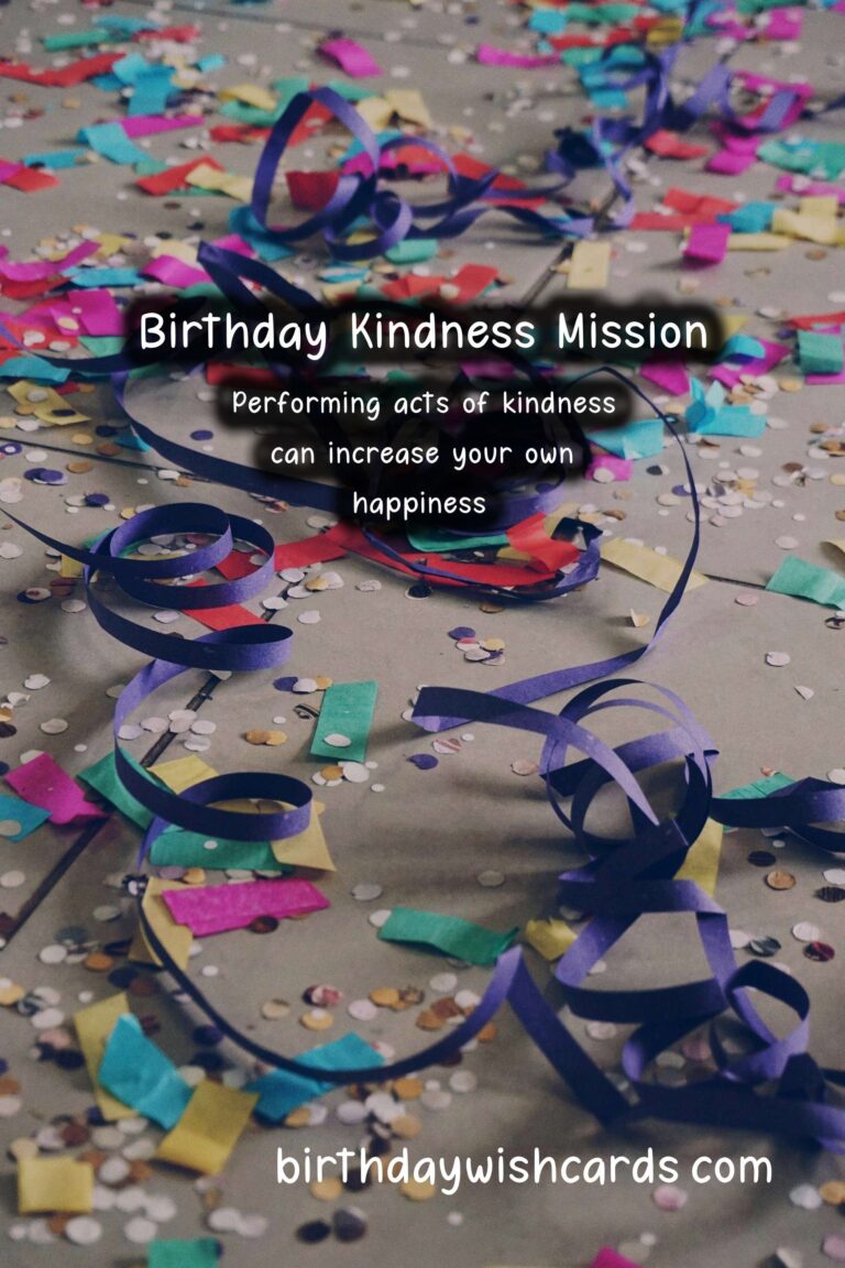 Birthday Kindness Mission: Sharing Joy with Others