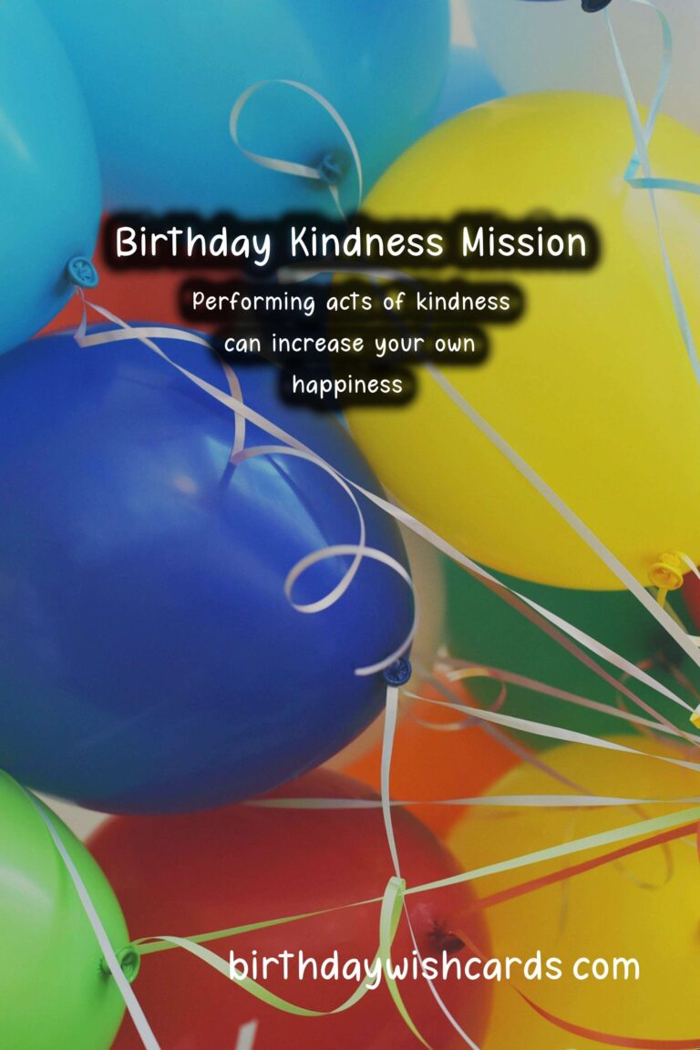 Birthday Kindness Mission: Sharing Joy with Others