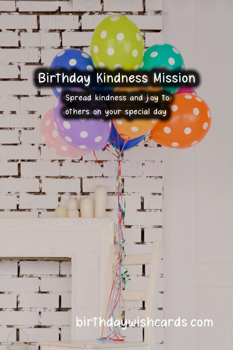 Birthday Kindness Mission: Sharing Joy with Others