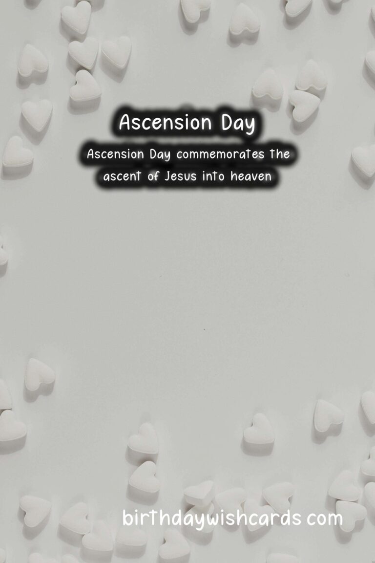 Celebrate Ascension Day – May 6th