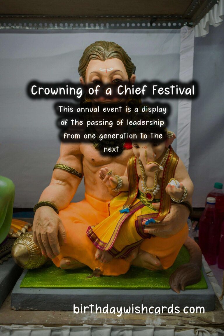 Celebrate the Tradition of Crowning a Chief on June 29th
