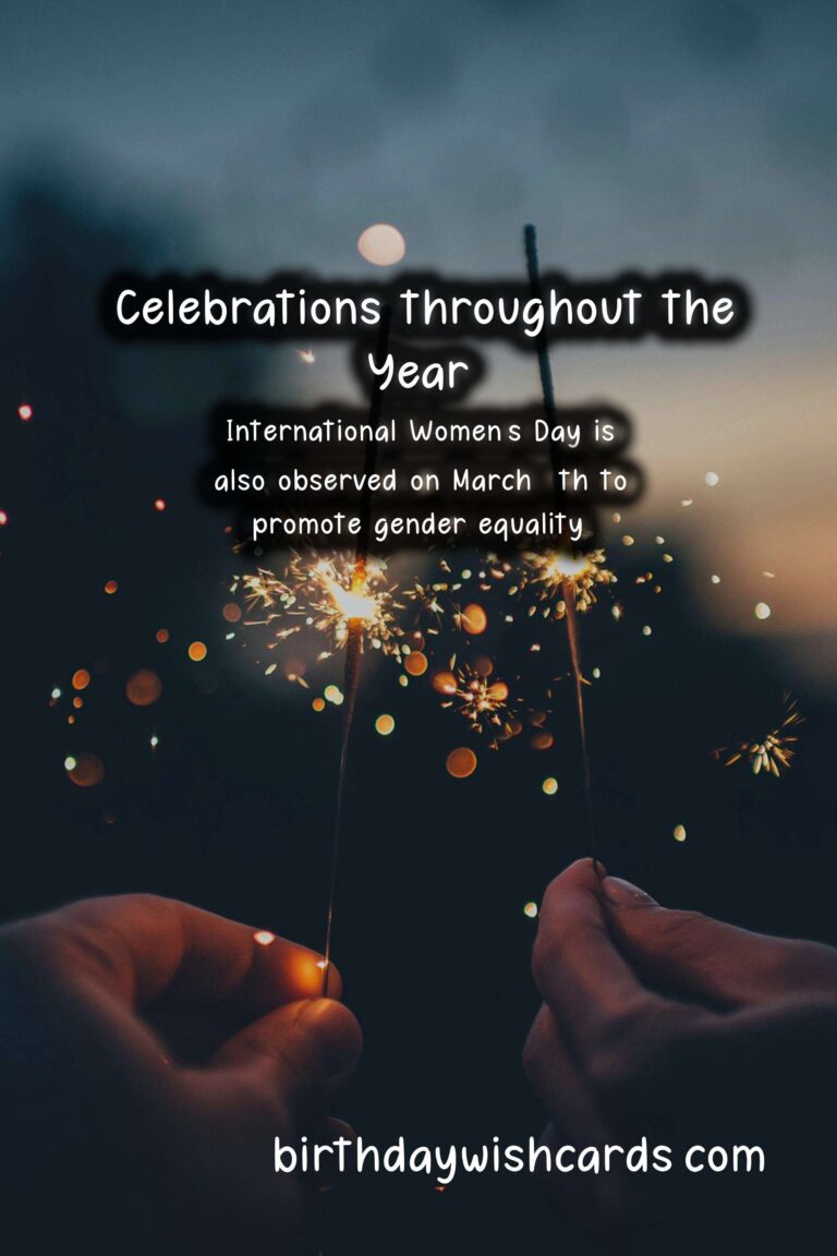 Celebrate the Year with Various Dates - A Year-Long Celebration Guide