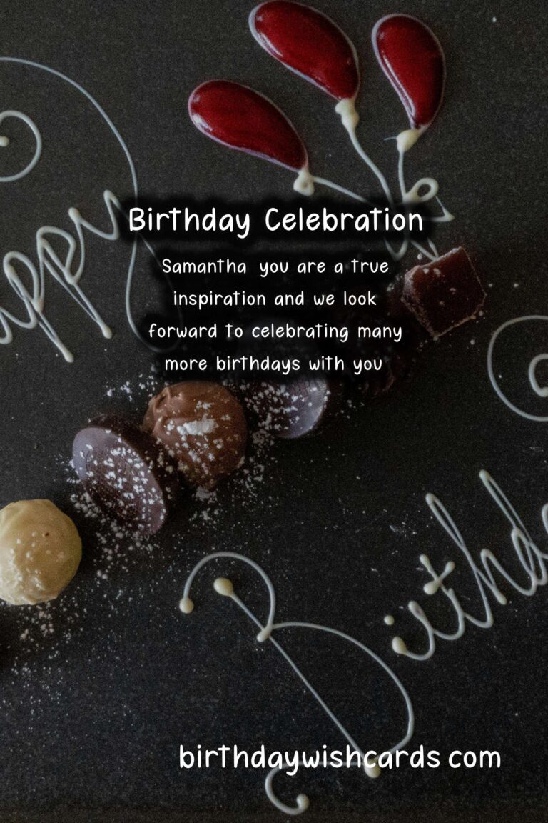 Celebrating Samantha's Birthday: Delightful Wishes and Lovely Images