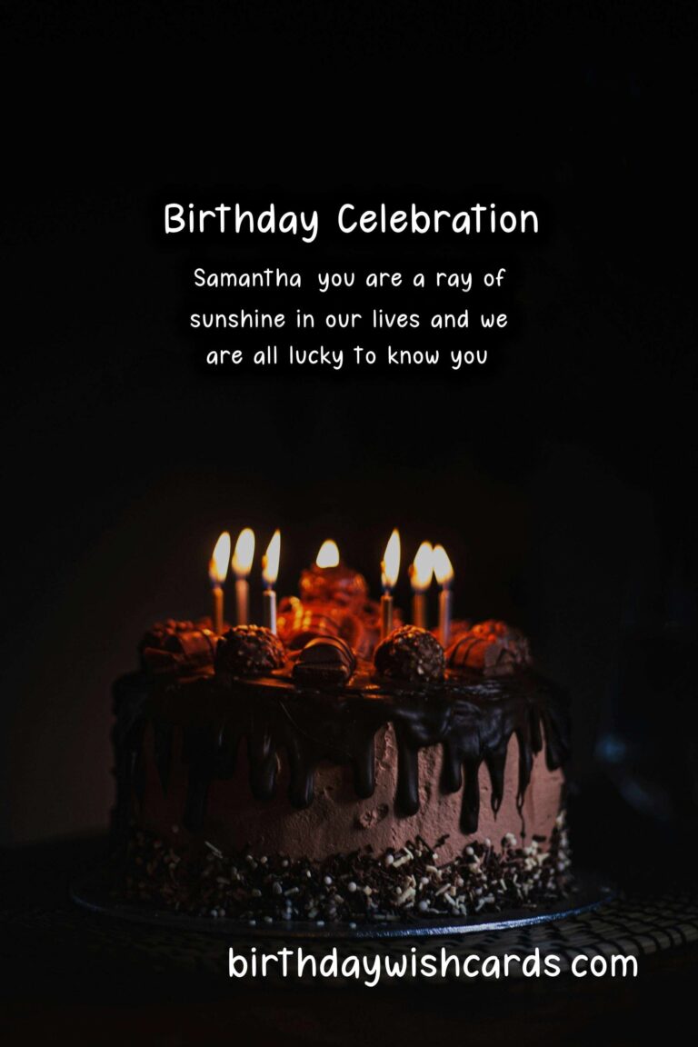 Celebrating Samantha's Birthday: Delightful Wishes and Lovely Images