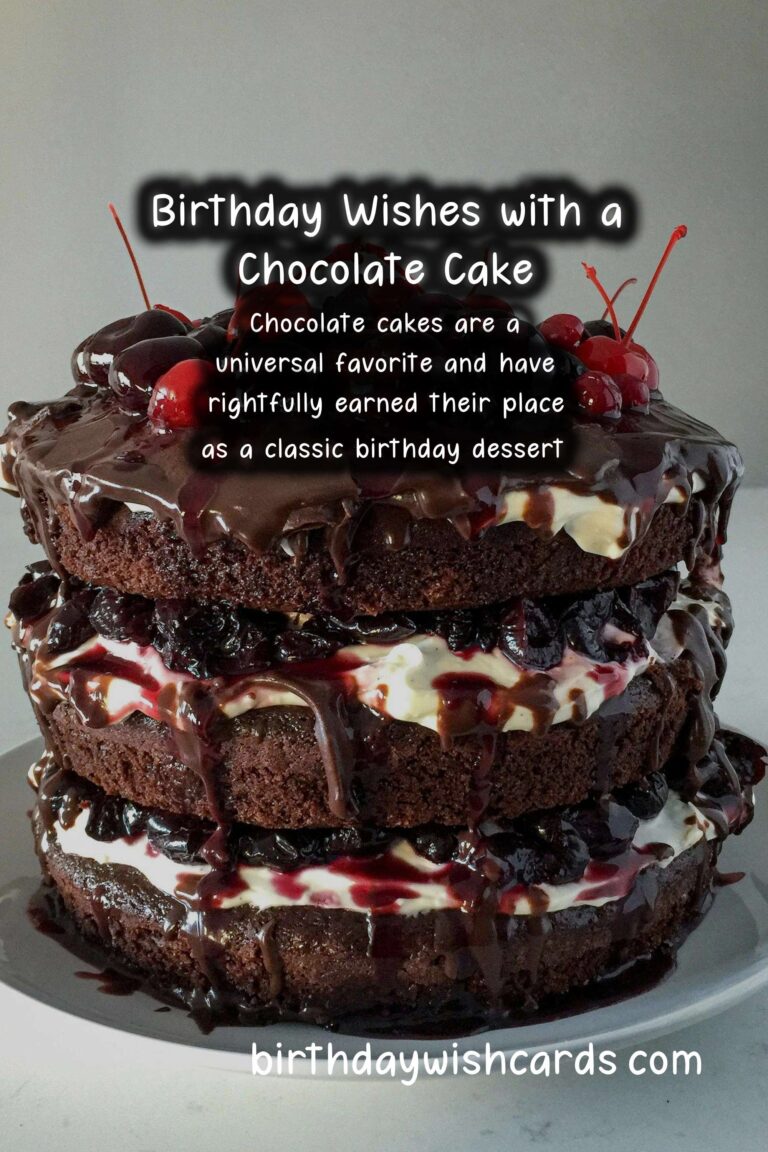 Chocolate Cake Birthday Wishes: Rich Celebrations and Chocolate Charms