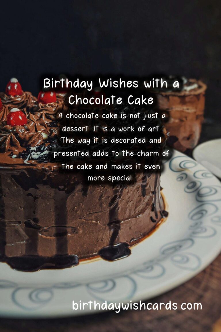 Chocolate Cake Birthday Wishes: Rich Celebrations and Chocolate Charms
