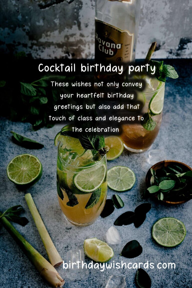 Cocktail Birthday Wishes: Sophisticated Celebrations and Cheers to Life