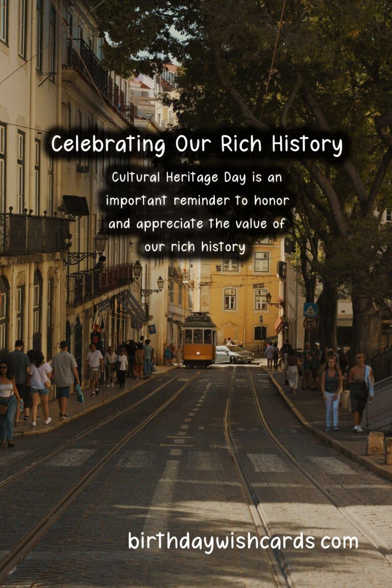 Cultural Heritage Day – Celebrating and Preserving Our Rich History