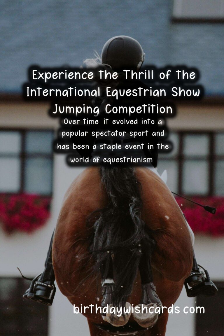 Experience the Thrill of the International Equestrian Show Jumping Competition – 2nd Sunday in September