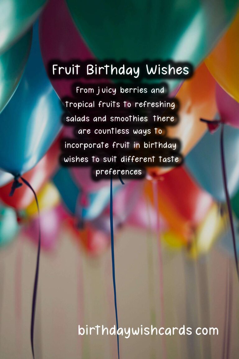 Fruit Birthday Wishes: Fresh Celebrations and Delicious Diversity