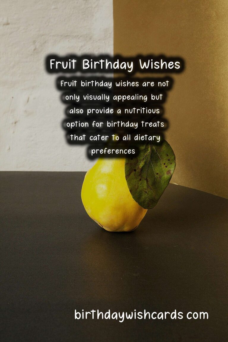 Fruit Birthday Wishes: Fresh Celebrations and Delicious Diversity
