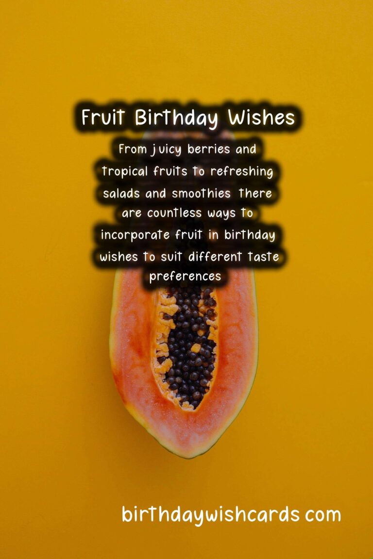 Fruit Birthday Wishes: Fresh Celebrations and Delicious Diversity