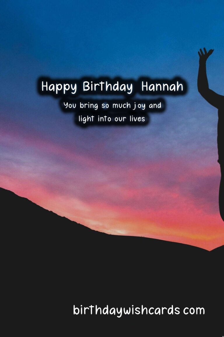 Happy Birthday, Hannah! Heartfelt Wishes and Lovely Images