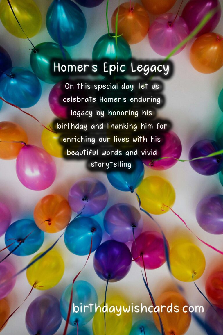 Homer Birthday Wishes: Epic Quotes and Mythological Glory