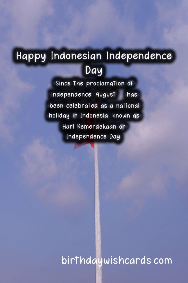 Indonesian Independence Day – The Celebration of Freedom and Unity