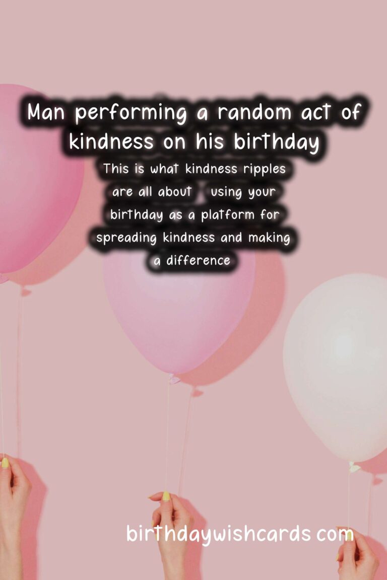 Kindness Ripple: Making a Difference on Your Birthday
