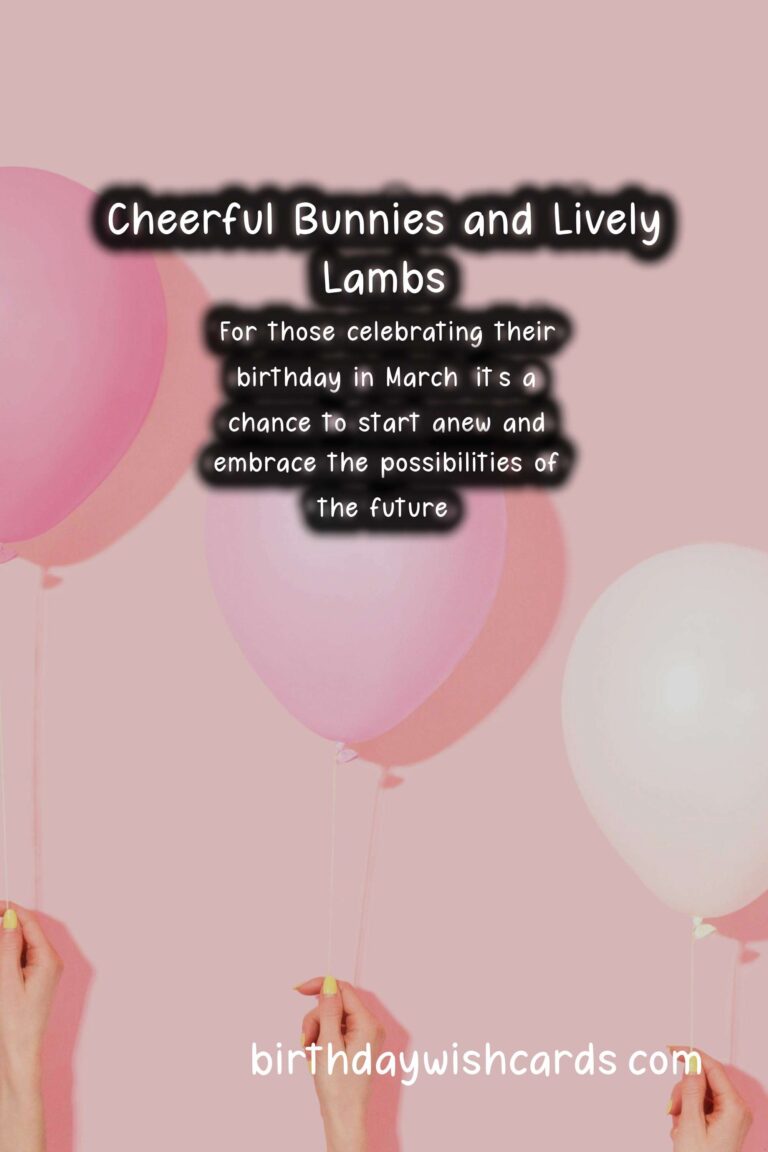 March Birthday Wishes: Cheerful Bunnies and Lively Lambs