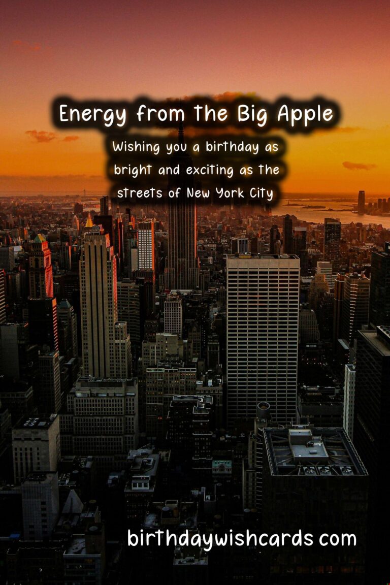 New York Birthday Wishes: Energy from the Big Apple