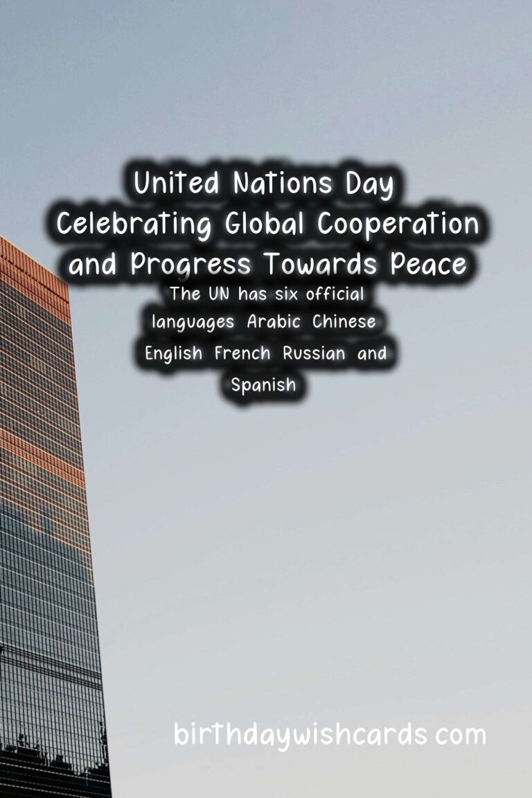October 26 - United Nations Day: Celebrating Global Cooperation and Progress Towards Peace