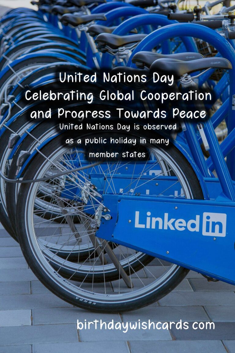 October 26 - United Nations Day: Celebrating Global Cooperation and Progress Towards Peace