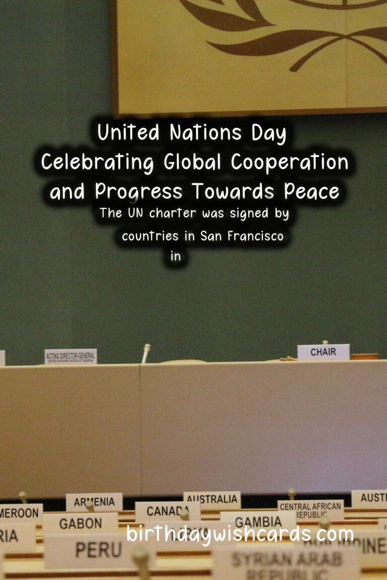 October 26 - United Nations Day: Celebrating Global Cooperation and Progress Towards Peace