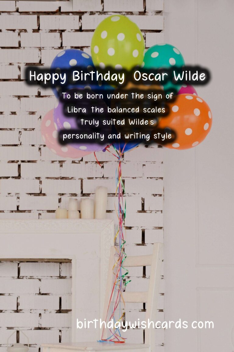 Oscar Wilde Birthday Wishes: Wildean Quotes and Victorian Wit