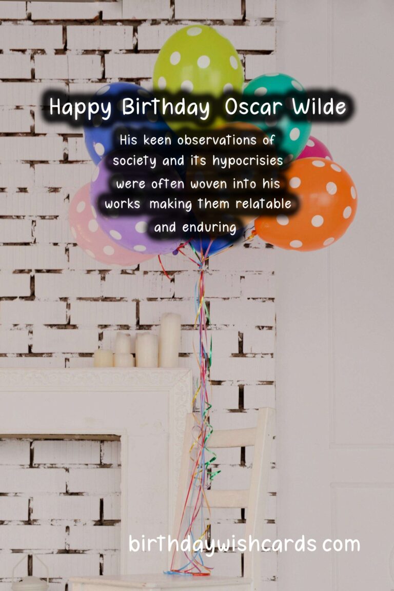 Oscar Wilde Birthday Wishes: Wildean Quotes and Victorian Wit