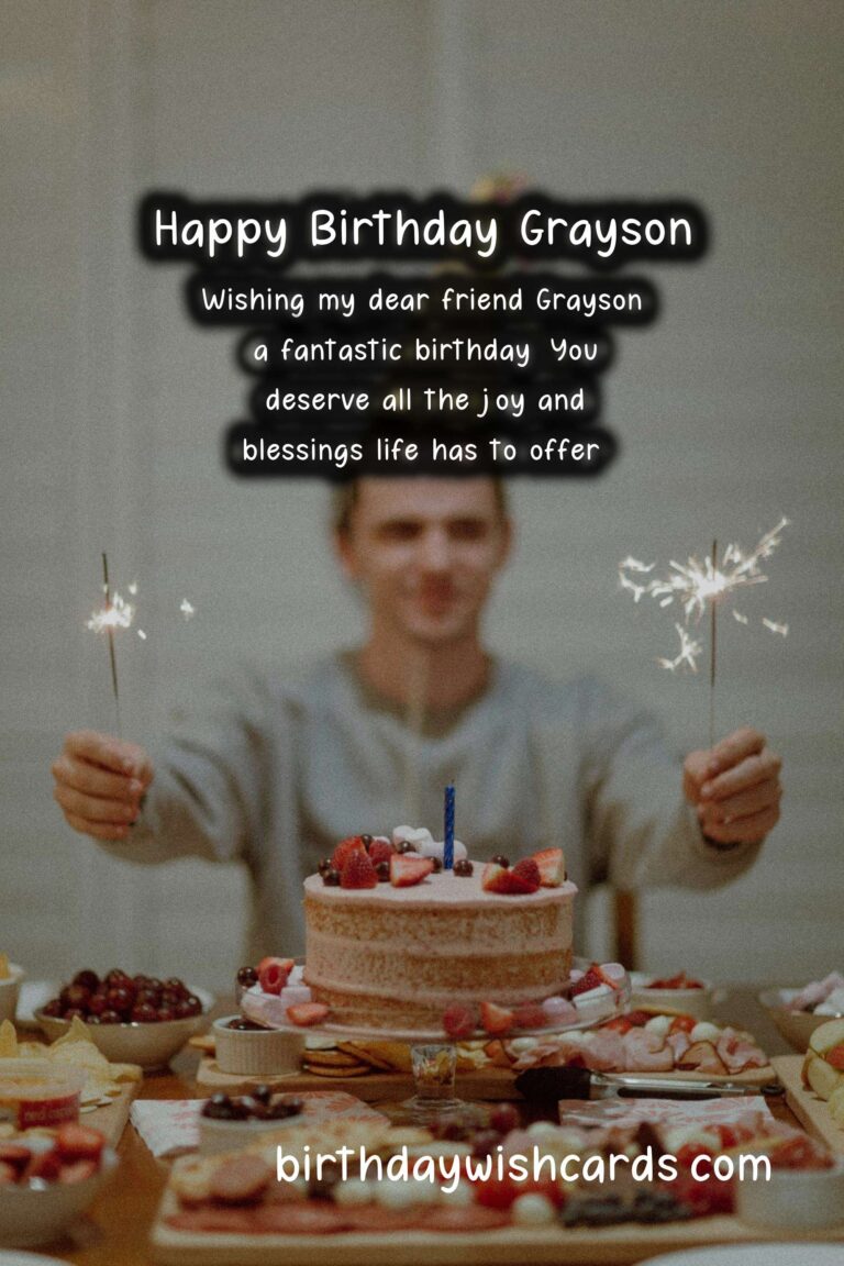 Personalized Birthday Greetings for Grayson: Awesome Wishes and Images