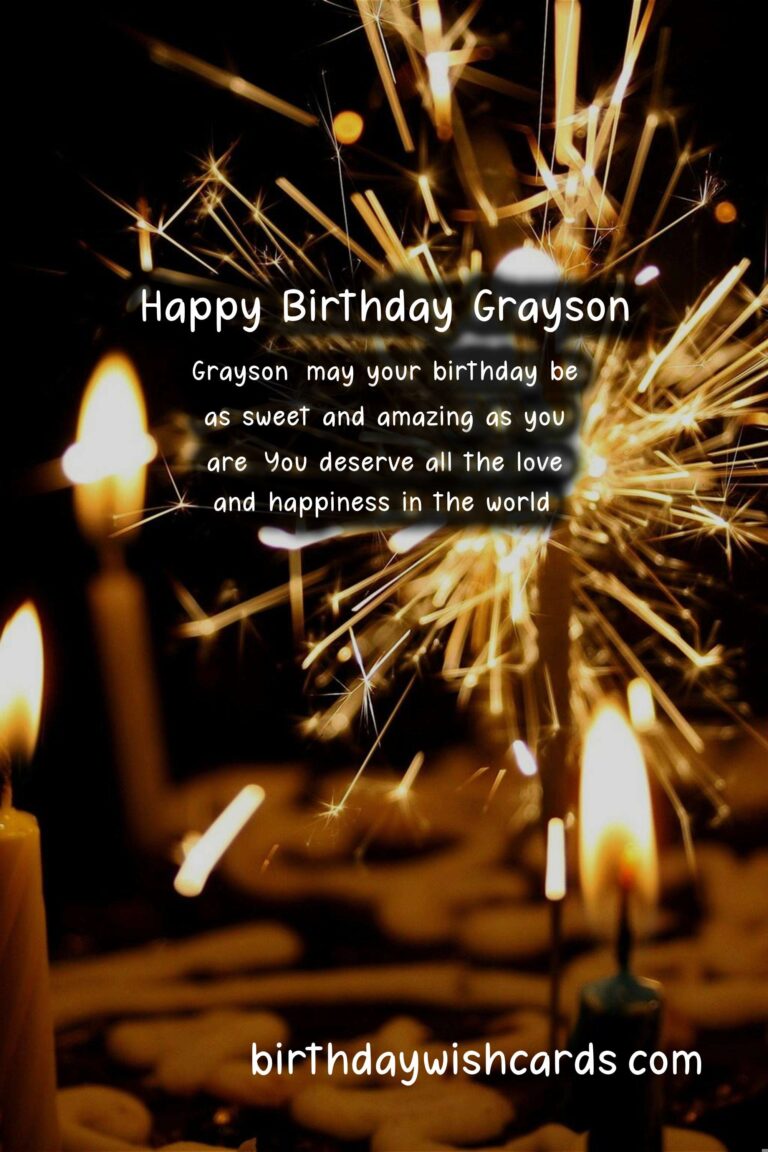 Personalized Birthday Greetings for Grayson: Awesome Wishes and Images