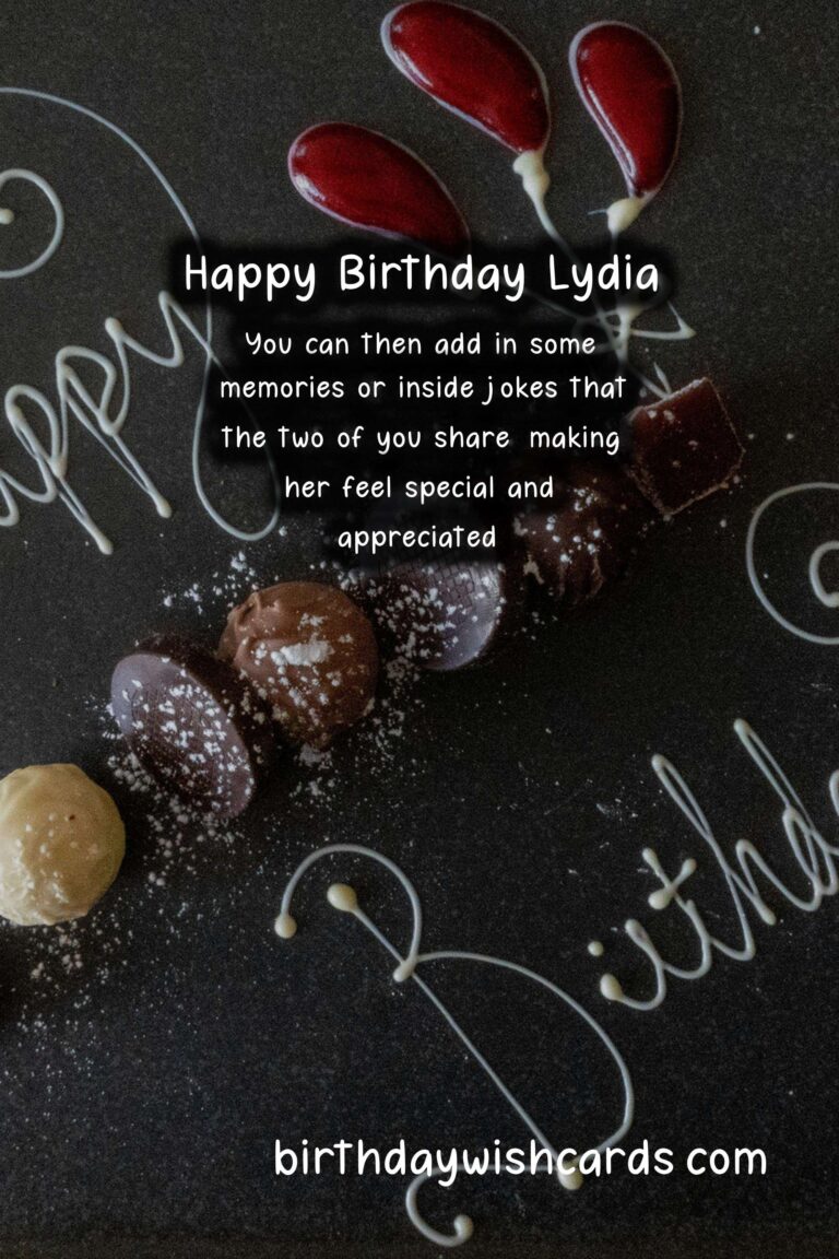 Personalized Birthday Greetings for Lydia: Cheerful Wishes and Lovely Images