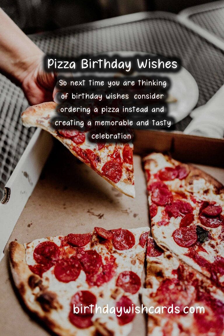 Pizza Birthday Wishes: Comforting Celebrations and Tasty Treats