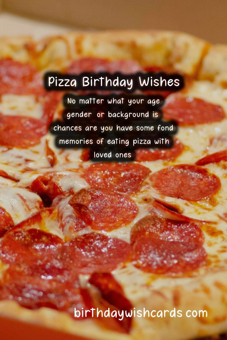 Pizza Birthday Wishes: Comforting Celebrations and Tasty Treats